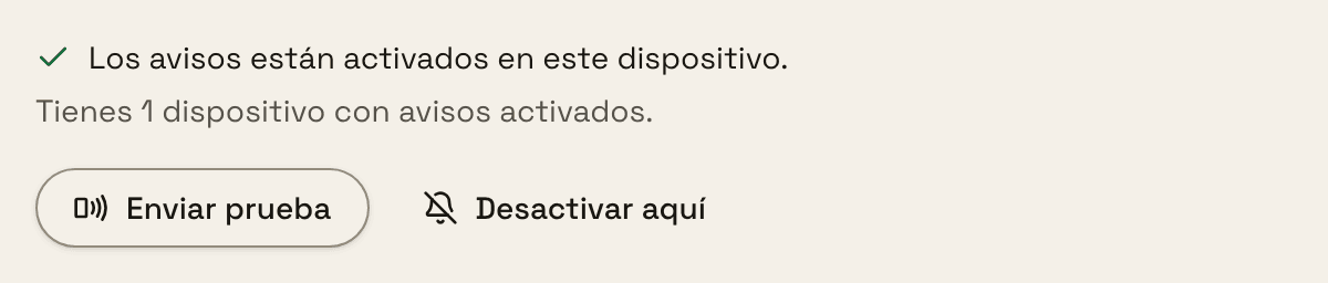 La tarjeta con los avisos ya activados y los botones «Enviar prueba» y «Desactivar aquí»